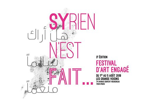 Festival d'art engagé «Syrien n'est fait»